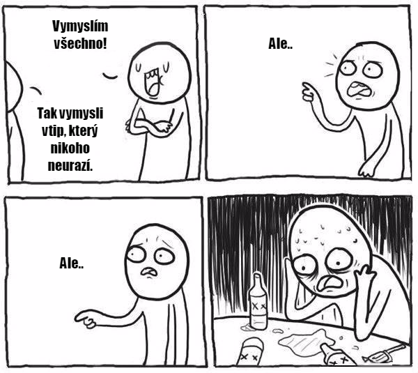 Všetko nevymyslí, vtipálek!